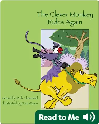 The Clever Monkey Rides Again book