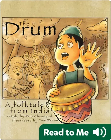 The Drum: A Folktale From India book