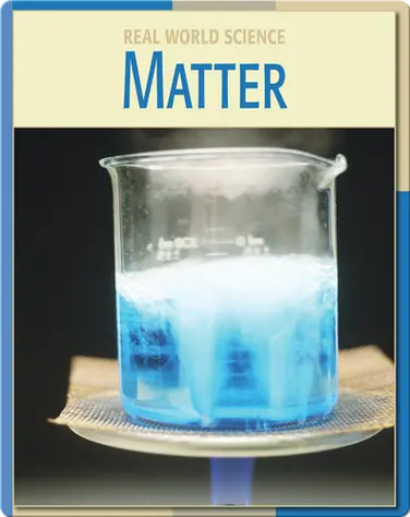 Real World Science: Matter book