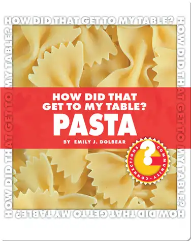 How Did That Get To My Table? Pasta book