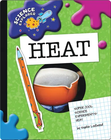 Science Explorer: Heat book