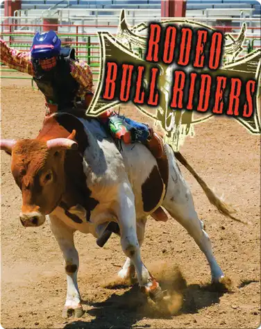 All About The Rodeo: Rodeo Bull Riders book