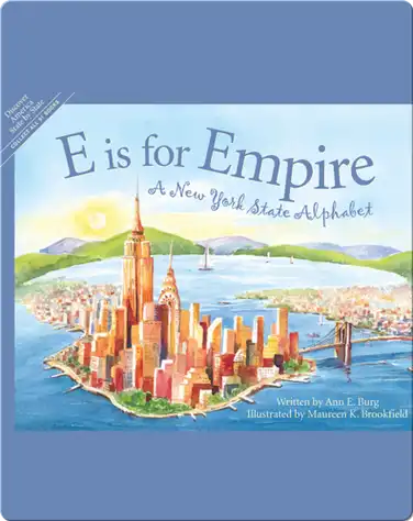 E is for Empire: A New York State Alphabet book