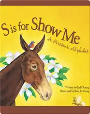 S is for Show Me: A Missouri Alphabet