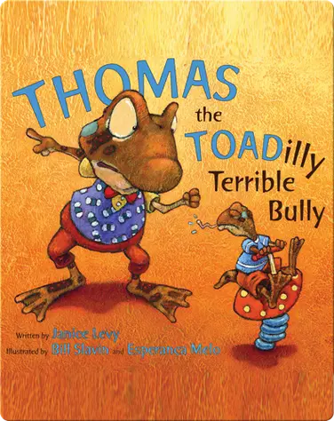 Thomas the Toadilly Terrible Bully book
