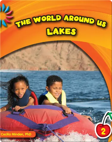 The World Around Us: Lakes book