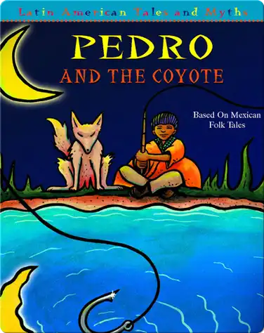 Pedro And The Coyote book