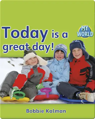 Today Is A Great Day book
