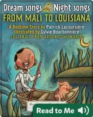 Dream Songs Night Songs: From Mali to Louisiana