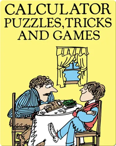 Calculator Puzzles, Tricks, And Games book