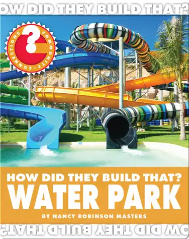 How Did They Build That? Water Park book