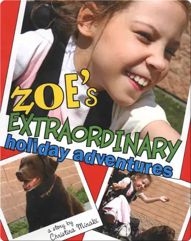 Zoe's Extraordinary Holiday Adventures book