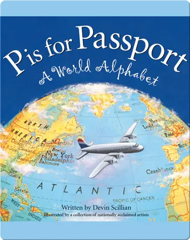 P is for Passport: A World Alphabet book