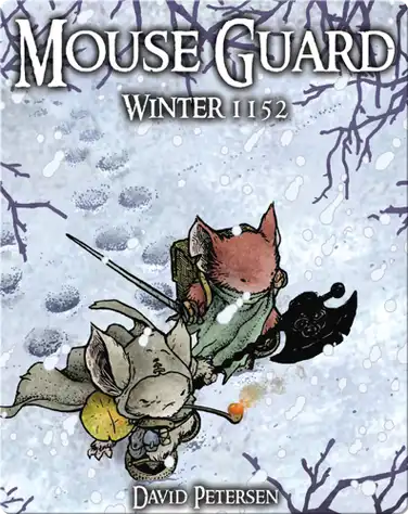 Mouse Guard Vol. #2: Winter 1152 book