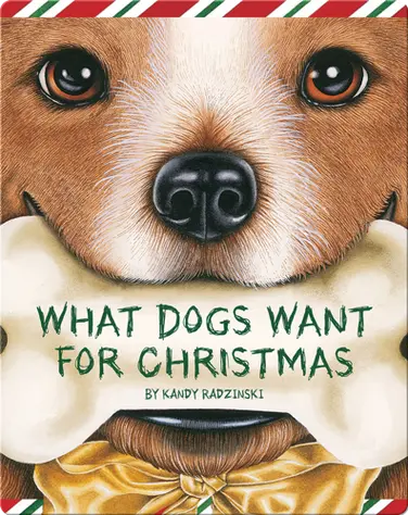What Dogs Want for Christmas book