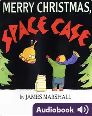 Merry Christmas, Space Case