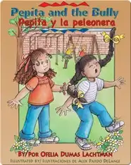 Pepita and the Bully / Pepita y la peleonera