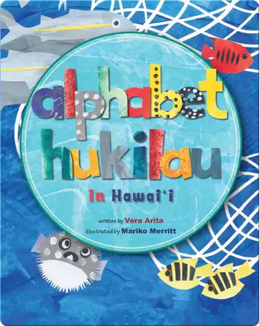 Alphabet Hukilau in Hawaii book