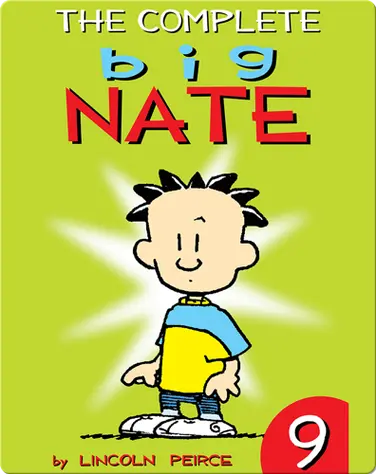 The Complete Big Nate #9 book
