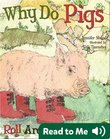 Why Do Pigs Roll Around in the Mud? book