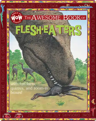 The Awesome Book of Flesh Eaters book