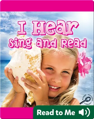 I Hear Sing and Read book