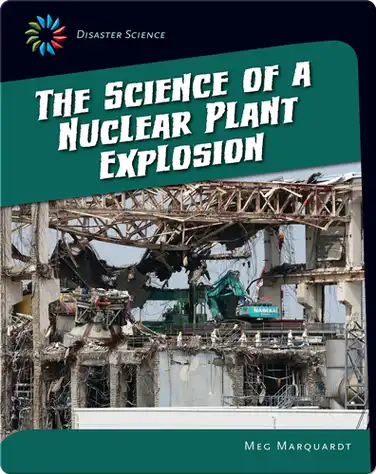 The Science of a Nuclear Plant Explosion book