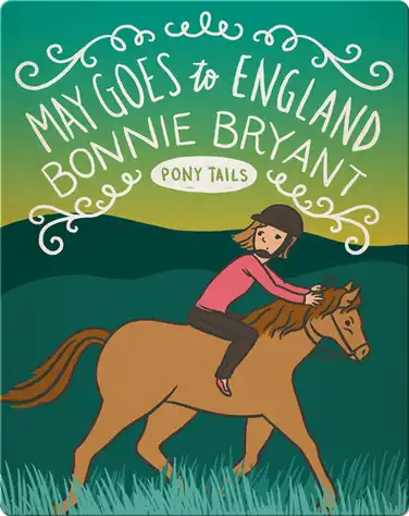 Pony Tails #11: May Goes to England book