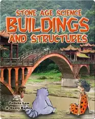 Stone Age Science: Buildings and Structures