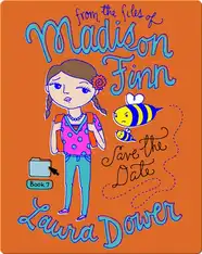 Save the Date (From the Files of Madison Finn)