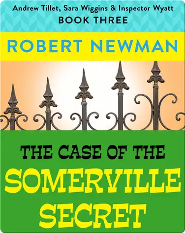 The Case of the Somerville Secret book