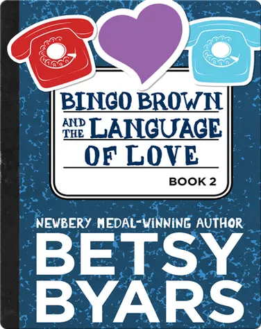 Bingo Brown and the Language of Love book