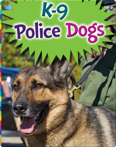 K-9 Police Dogs book