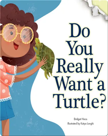 Do You Really Want A Turtle? book