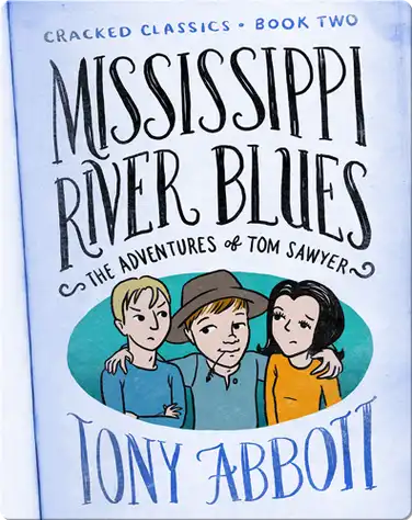 Cracked Classics #2: Mississippi River Blues book