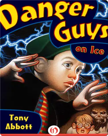 Danger Guys #5: On Ice book