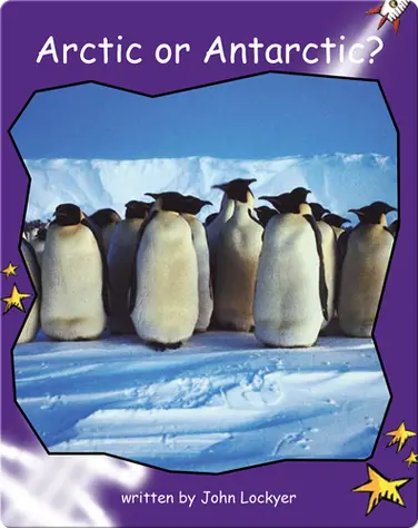 Arctic or Antarctic? book