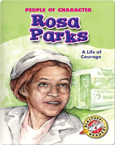 Rosa Parks: A Life of Courage book