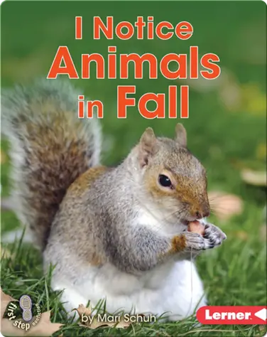 I Notice Animals in Fall book