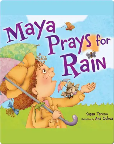 Maya Prays for Rain book