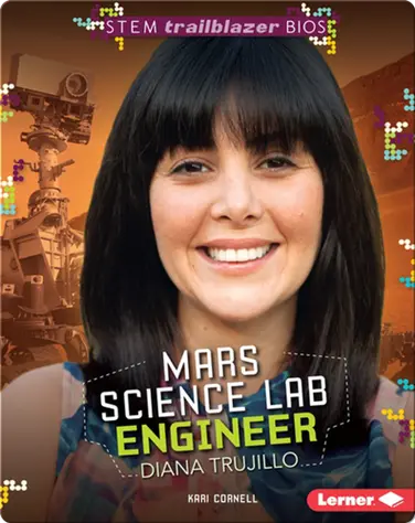 Mars Science Lab Engineer Diana Trujillo book