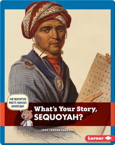 What's Your Story, Sequoyah? book