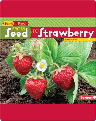 From Seed to Strawberry book