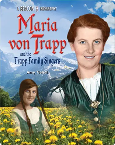 Maria von Trapp and the Trapp Family Singers book
