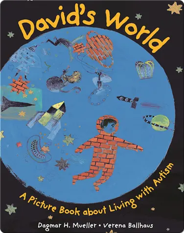 David's World: A Picture Book about Living with Autism book