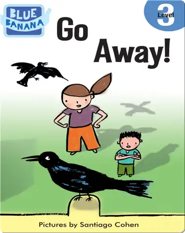 Go Away, Crows! book