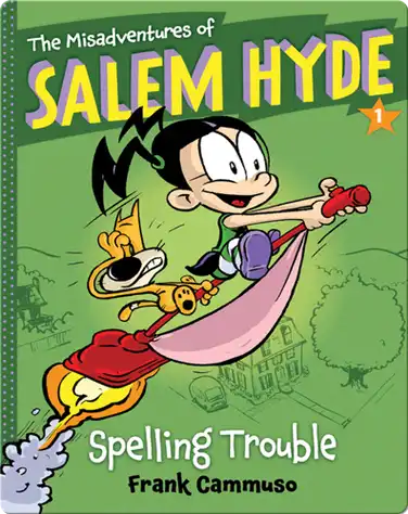 The Misadventures of Salem Hyde #1: Spelling Trouble book