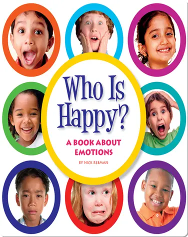 Who Is Happy?: A Book about Emotions book