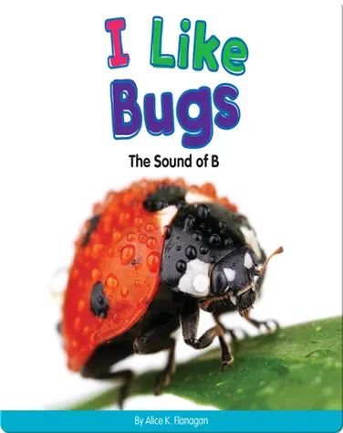 I Like Bugs: The Sound of B book