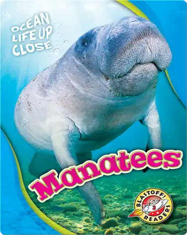 Ocean Life Up Close: Manatees book